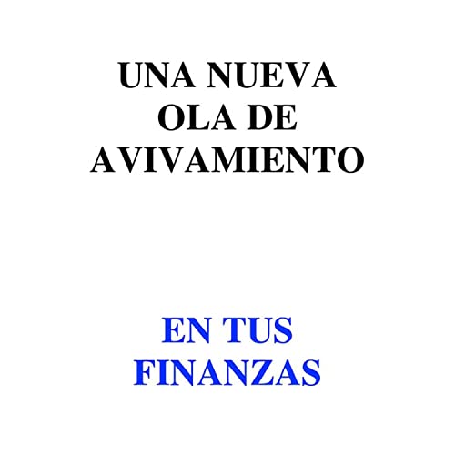 Portada del libro UNA NUEVA OLA DE AVIVAMIENTO EN TUS FINANZAS